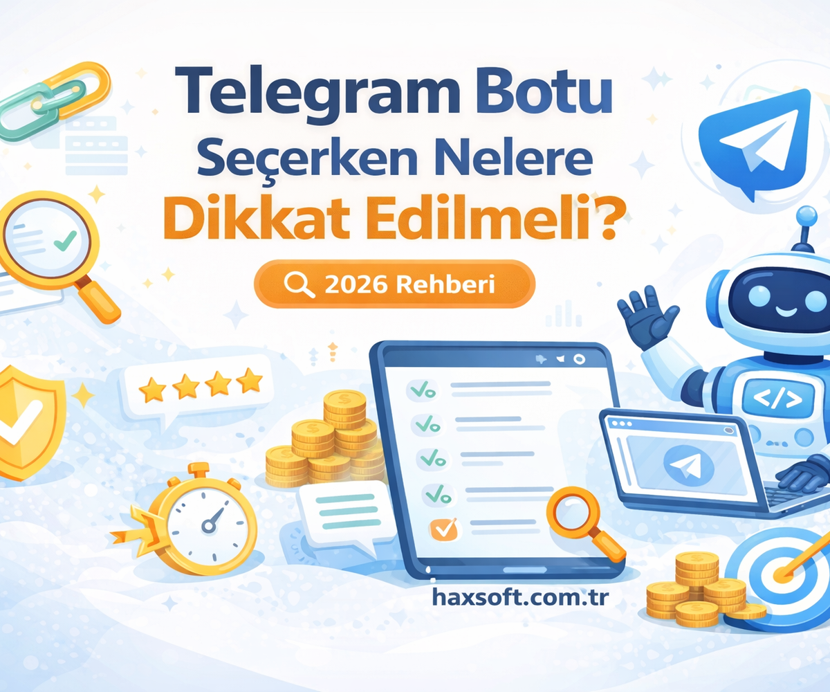 Telegram Botu Seçerken Nelere Dikkat Edilmeli? 2026 Rehberi